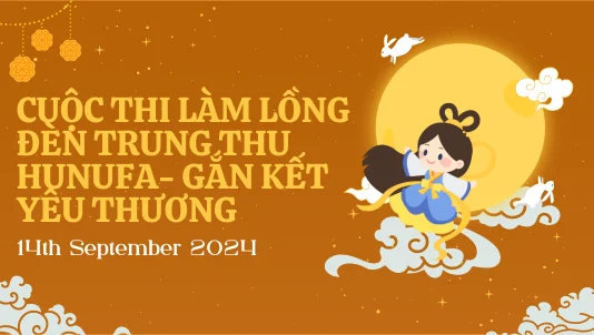 Trung Thu Xanh Cùng Hunufa: Làm Lồng Đèn Từ Sản Phẩm Dùng Một Lần
