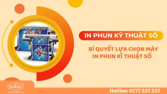 In phun kỹ thuật số và bí quyết lựa chọn máy in phun kỹ thuật số