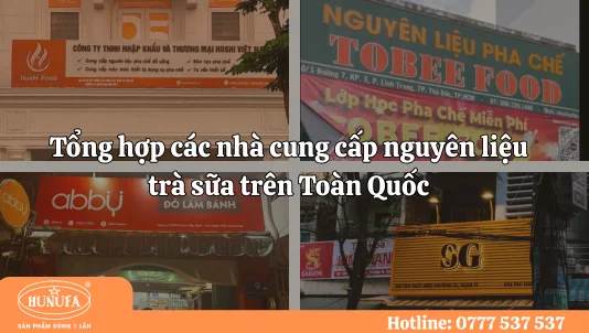Tổng hợp các nhà cung cấp nguyên liệu trà sữa trên Toàn Quốc