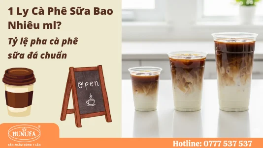 1 ly cà phê sữa bao nhiêu ml? Tỷ lệ pha cà phê sữa đá chuẩn