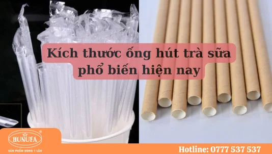 Tổng hợp các kích thước ống hút trà sữa phổ biến hiện nay