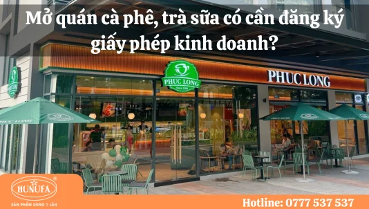 mở quán cà phê có cần giấy phép kinh doanh