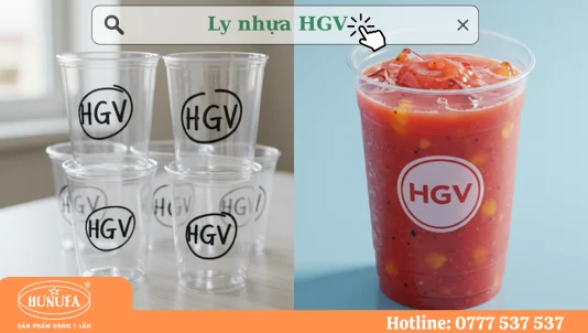 Top các mẫu ly nhựa HGV đẹp và địa chỉ in ly nhựa uy tín
