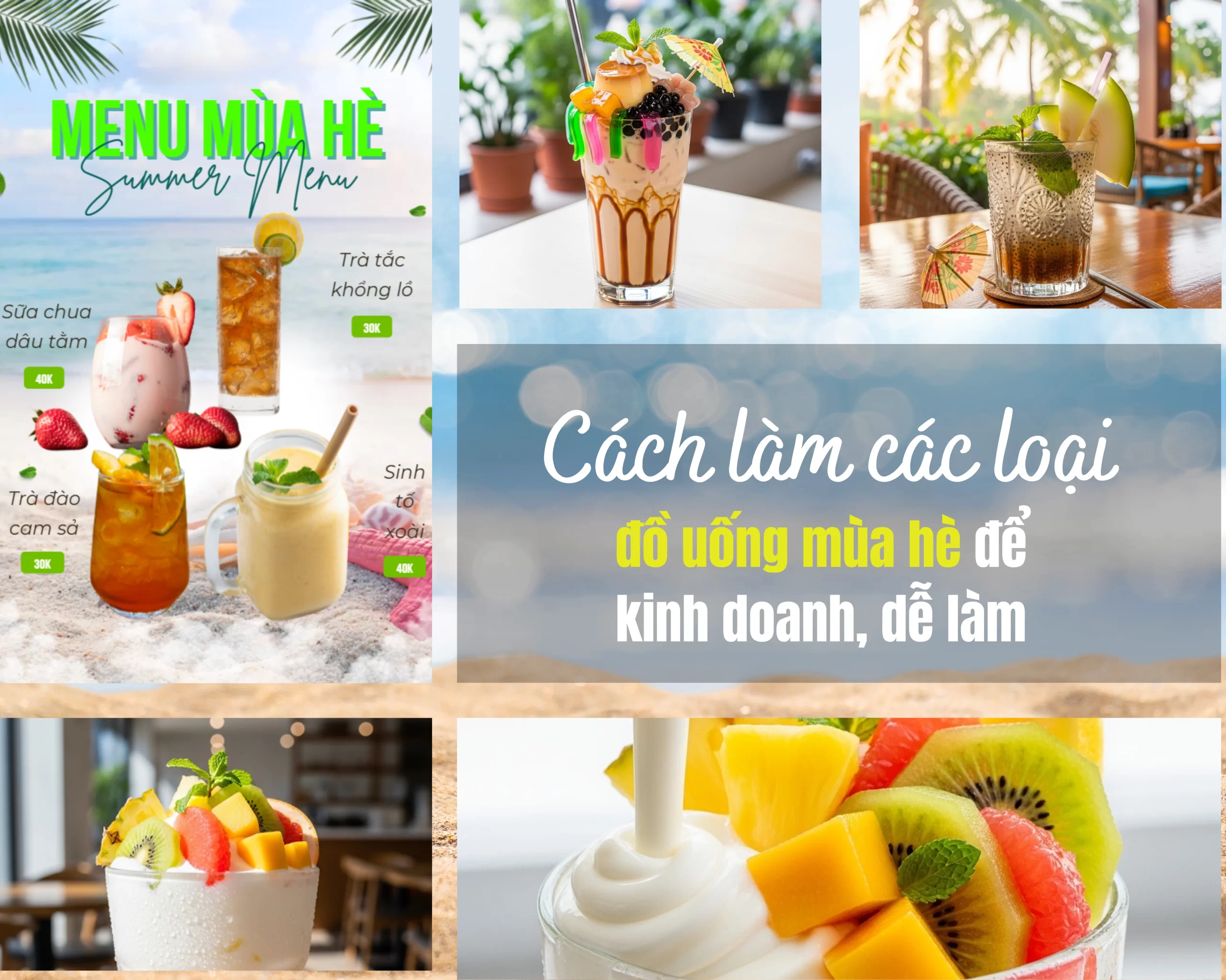 Cách làm các loại đồ uống mùa hè để kinh doanh