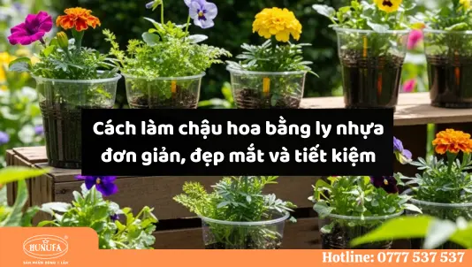 Cách làm chậu hoa bằng ly nhựa đơn giản tại nhà, từ khâu chuẩn bị nguyên liệu, trang trí đến trồng cây, tạo nên những chậu hoa nhỏ xinh, tiết kiệm và sáng tạo.