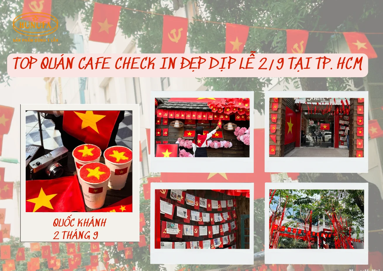 Quán cafe check-in trang trí đẹp dịp lễ Quốc Khánh 2/9