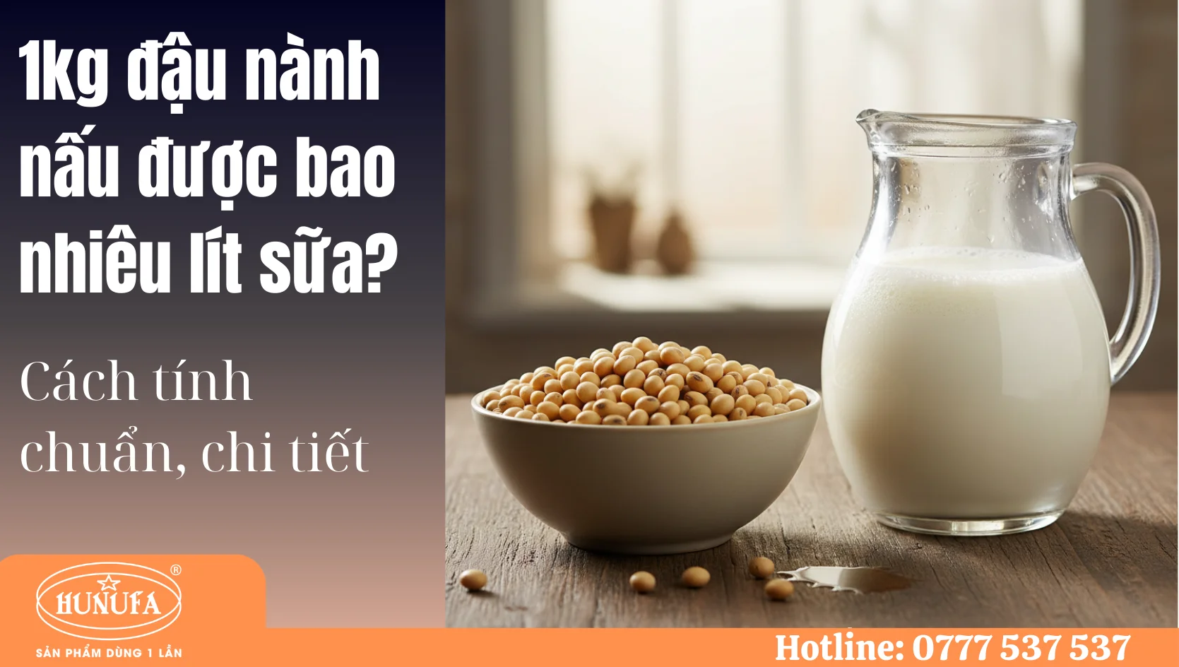 1 kg đậu nành nấu được bao nhiêu lít sữa?