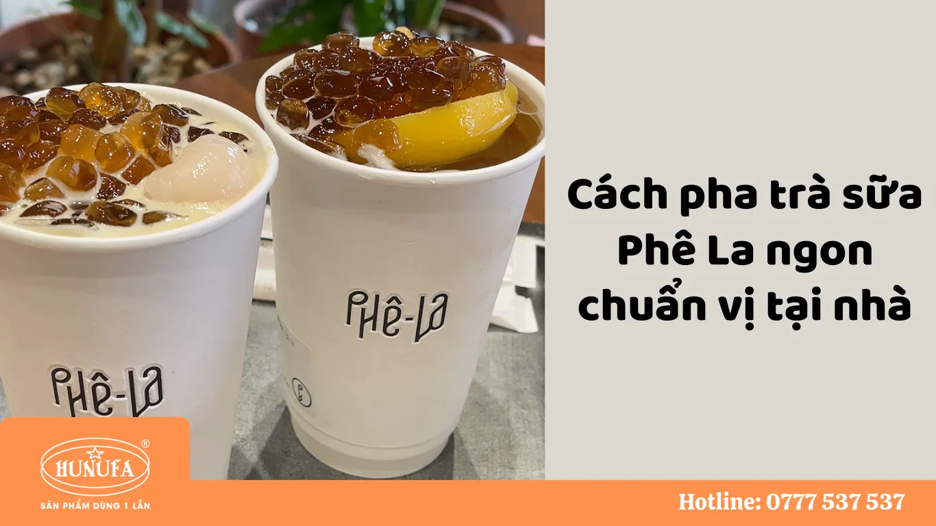 Cách pha trà sữa Phê La thơm ngon chuẩn vị