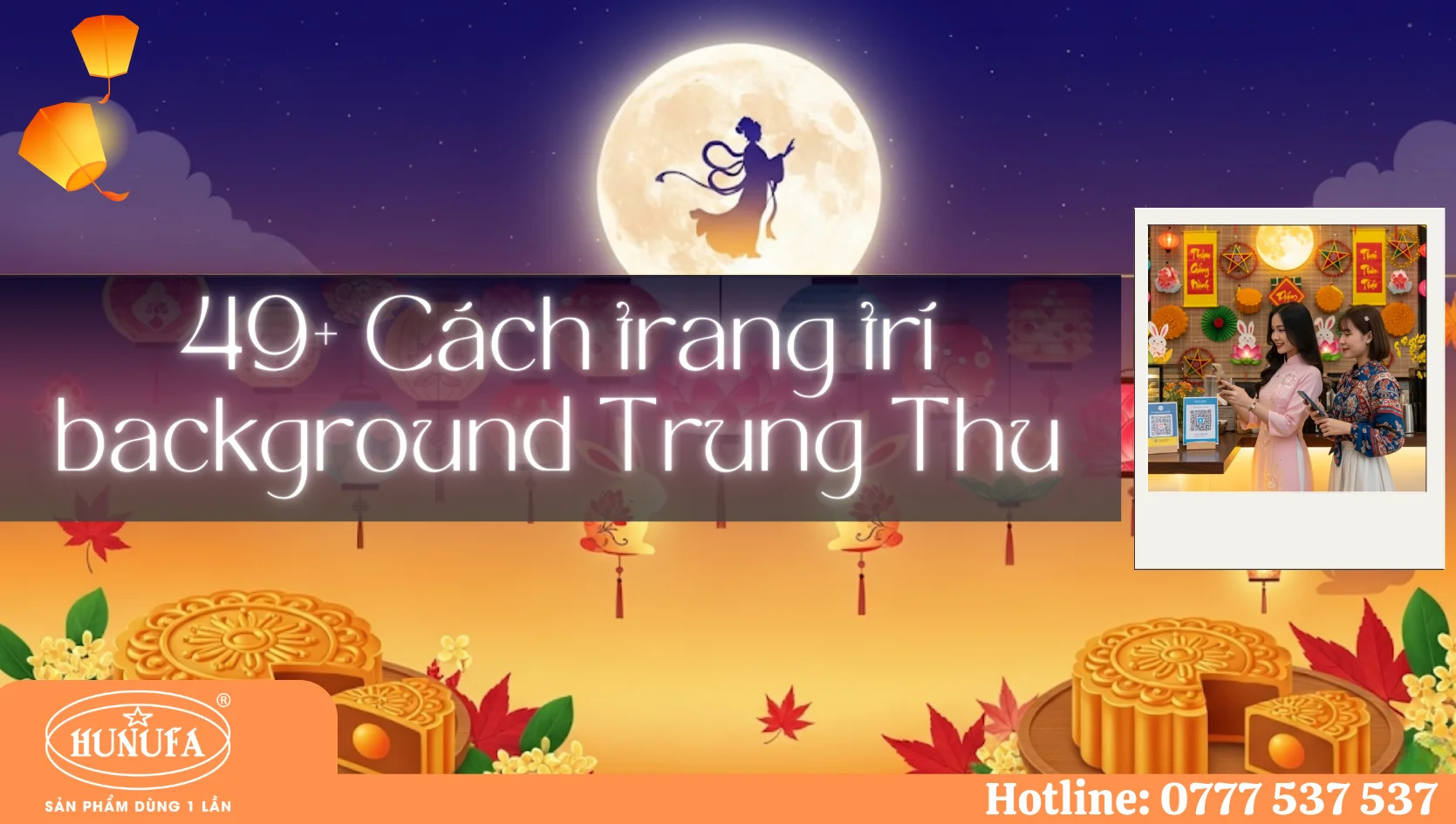 Cách trang trí background Trung Thu đẹp