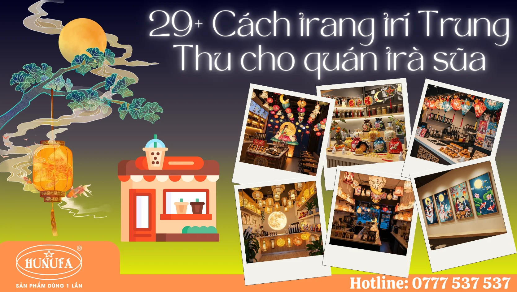 Trang trí Trung Thu cho quán trà sữa