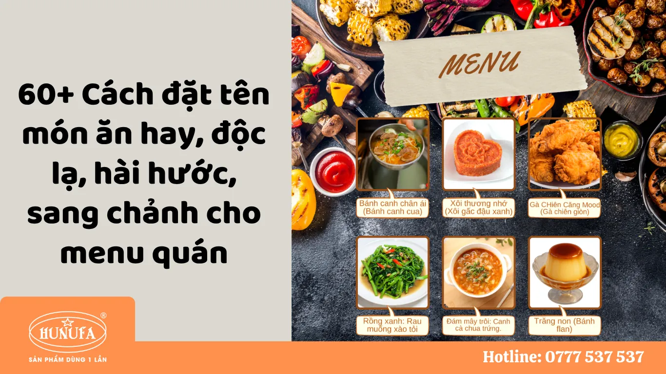 ý tưởng đặt tên món ăn vui và bá đạo cho quán ăn, nhà hàng, quán vặt