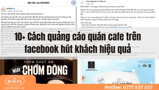 10+ Cách quảng cáo quán cafe trên facebook hút khách hiệu quả