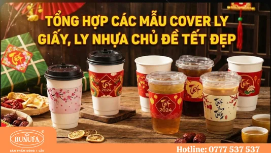 Tổng hợp các mẫu cover ly giấy, ly nhựa chủ đề Tết đẹp 2026