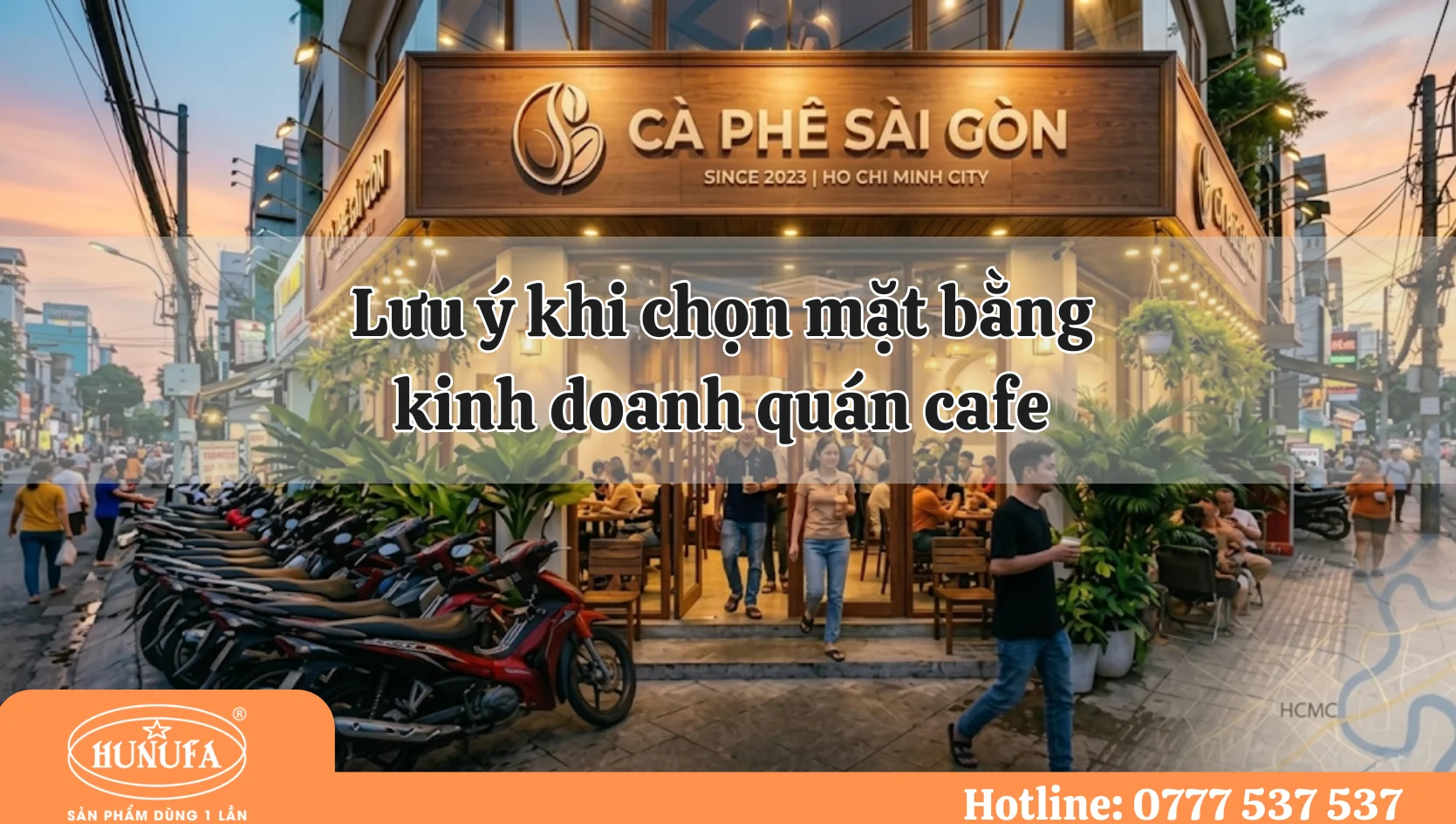 Lưu ý khi chọn mặt bằng kinh doanh quán cafe