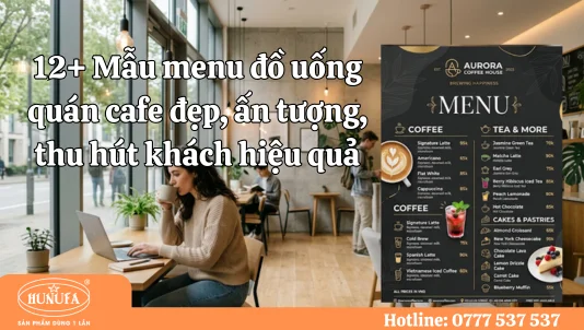12+ Mẫu menu đồ uống quán cafe đẹp, ấn tượng, thu hút khách hiệu quả