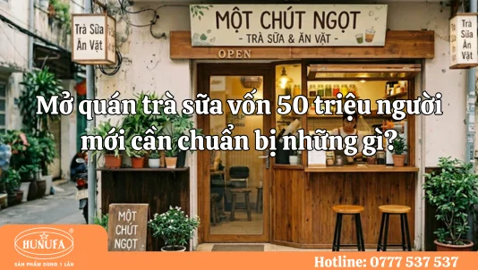 Mở quán trà sữa vốn 50 triệu người mới cần chuẩn bị những gì?