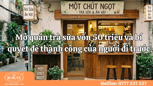 Mở quán trà sữa vốn 50 triệu và bí quyết để thành công của người đi trước