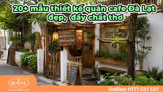 thiết kế quán cafe Đà Lạt