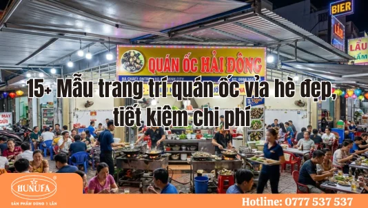15+ Mẫu trang trí quán ốc vỉa hè đẹp, tiết kiệm chi phí