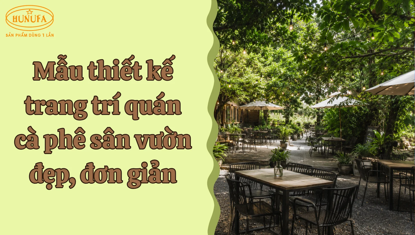 Mẫu thiết kế trang trí quán cà phê sân vườn đẹp, ấn tượng