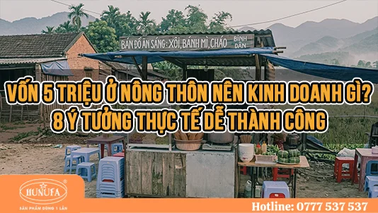 vốn 5 triệu ở nông thôn nên kinh doanh gì