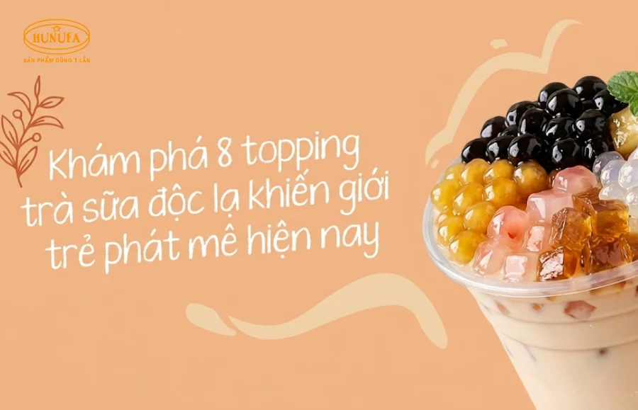 topping trà sữa độc lạ