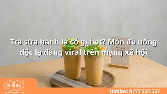 Trà sữa hành lá có gì hot? Món đồ uống độc lạ đang viral trên mạng xã hội