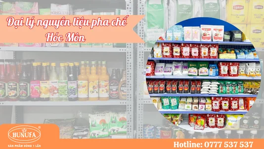 Đại lý bán nguyên liệu pha chế Hóc Môn giá sỉ lẻ, uy tín tốt