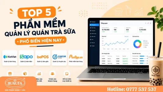 Top 5 phần mềm quản lý quán trà sữa phổ biến hiện nay